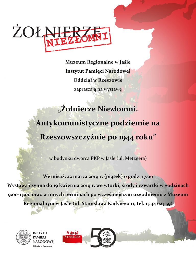 „Żołnierze niezłomni. antykomunistyczne podziemie na rzeszowszczyźnie po 1944 roku”.