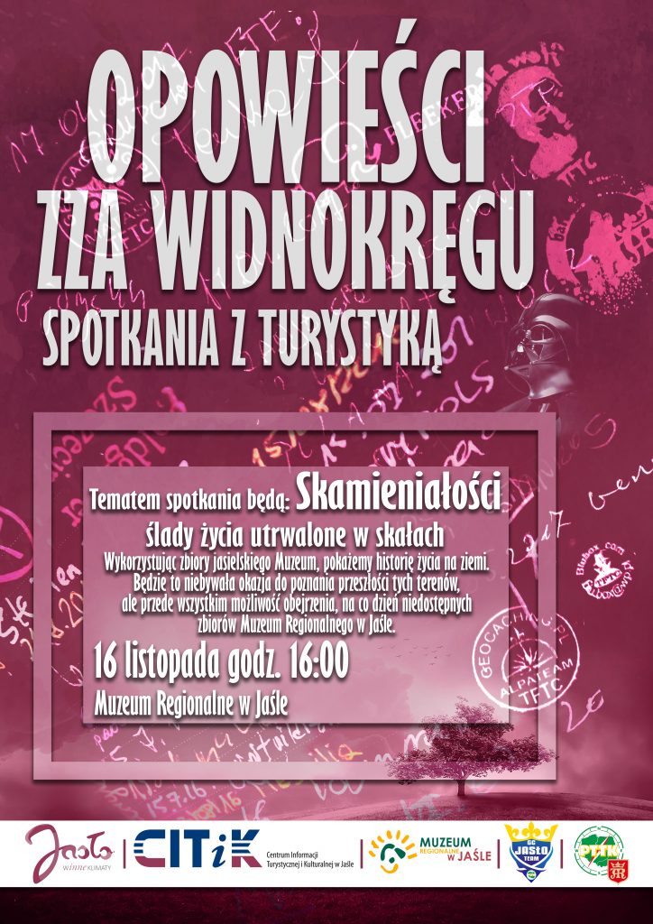 opowieści zza widnokręgu - spotkanie z turystyką - "skamieniałości ślady życia utrwalone w skałach".