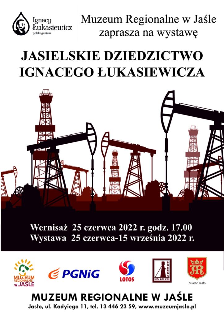 jasielskie dziedzictwo ignacego Łukasiewicza