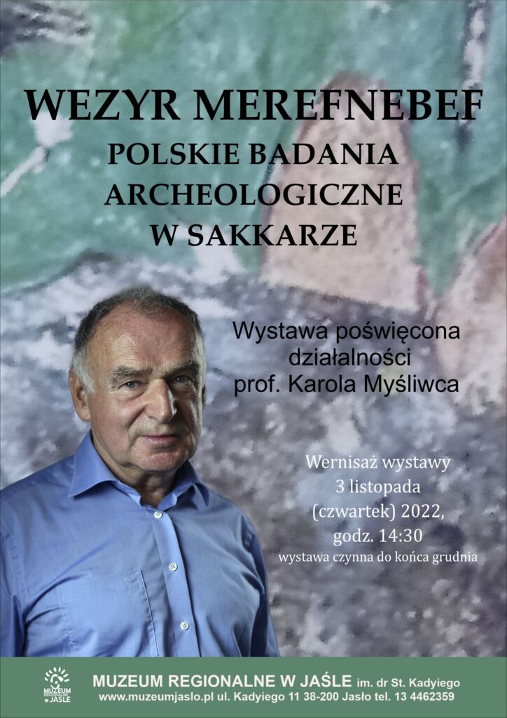 „wezyr merefnebef. polskie badania archeologiczne w sakkarze” - spotkanie z prof. karolem myśliwcem.