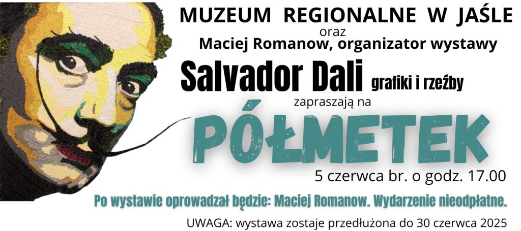 "półmetek" wystawy salvadora dali