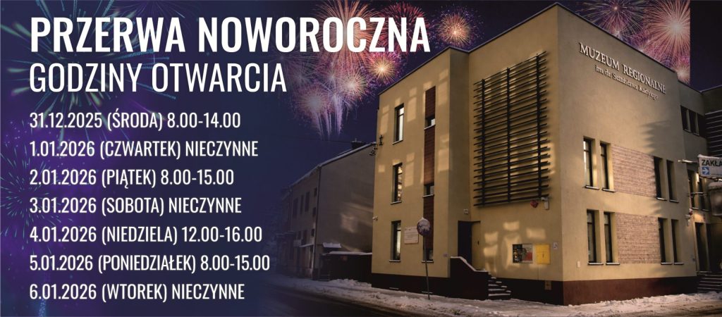 przerwa noworoczna – godziny otwarcia muzeum