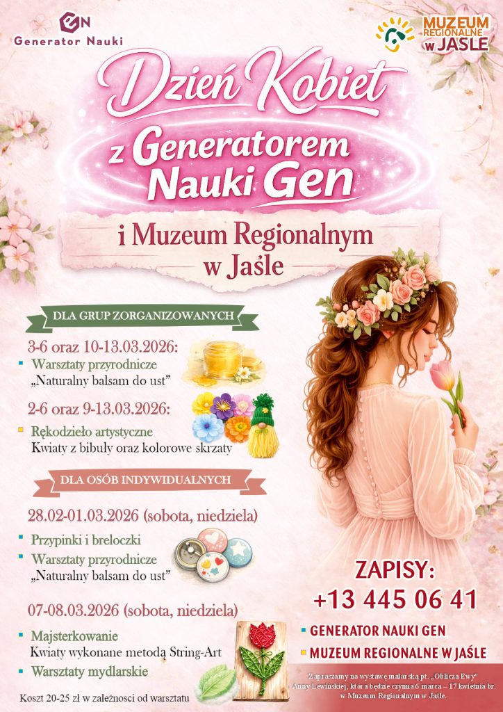 dzień kobiet z muzeum regionalnym w jaśle oraz generatorem nauki gen !