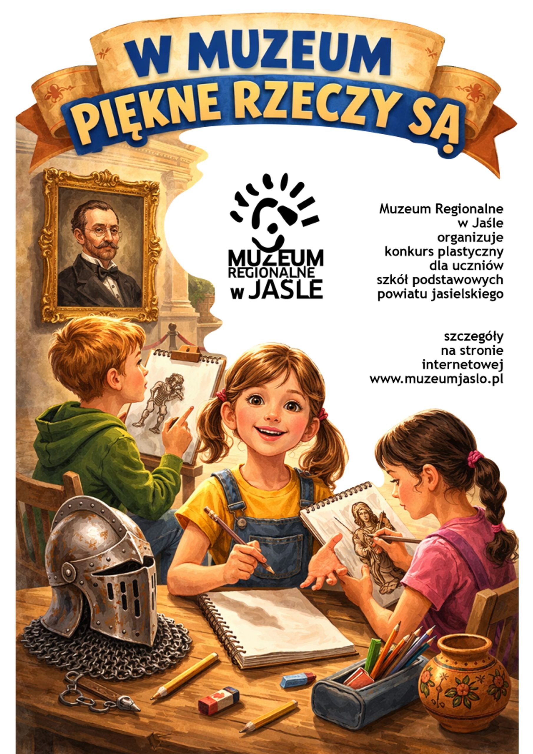 plakat promujący konkurs plastyczny "w muzeum piękne rzeczy są..."