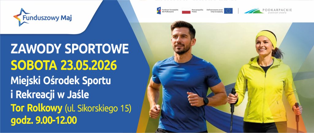 sportowa sobota w jaśle! dołączcie do wydarzenia „funduszowy maj w jaśle – europa blisko mieszkańców”