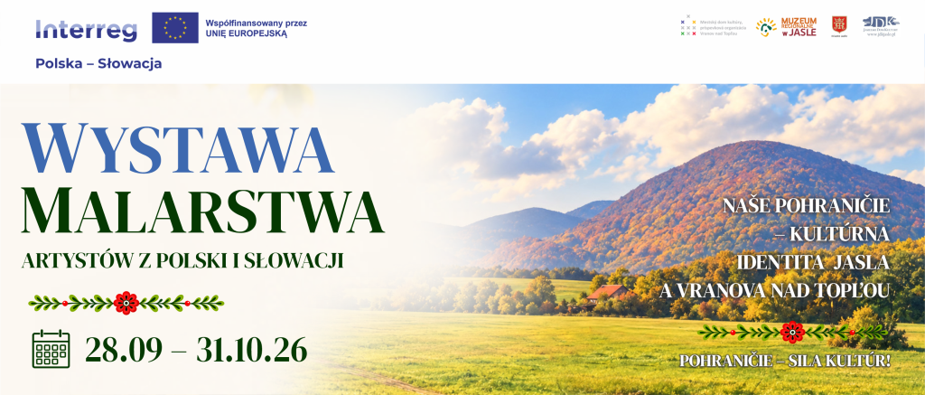 sztuka, która łączy. zapraszamy na wernisaż i wystawę prac artystów z polski i słowacji